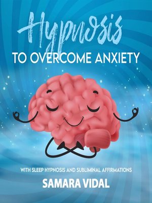 cover image of Hypnosis to overcome anxiety
